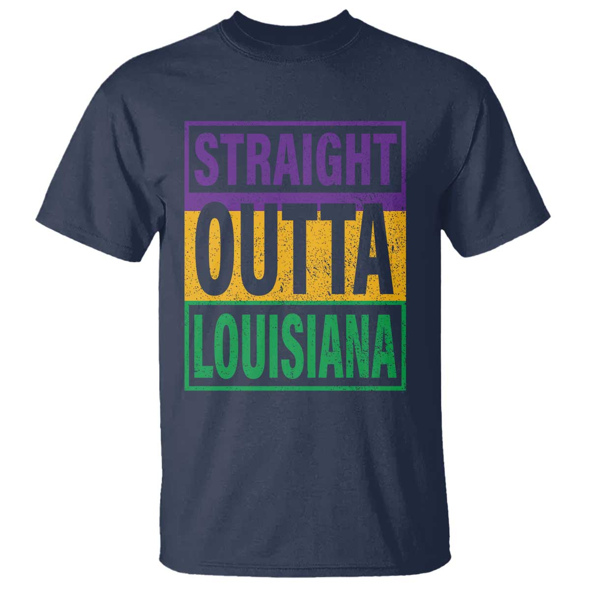 Straight Outta Louisiana T Shirt TS09 Navy Print Your Wear