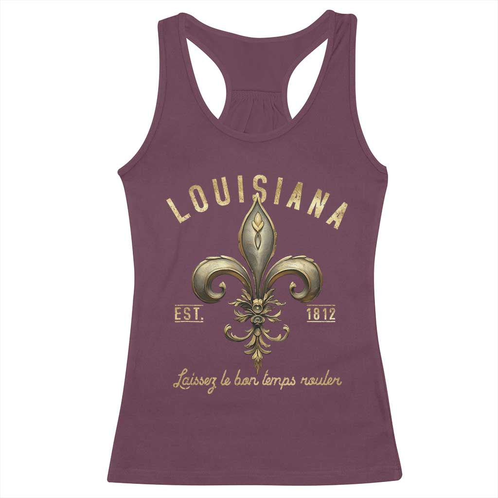 Louisiana Fleur De Lis Racerback Tank Top Laissez Les Bon Temps Rouler 1812 TS09 Maroon Print Your Wear