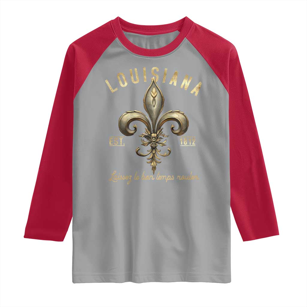 Louisiana Fleur De Lis Raglan Shirt Laissez Les Bon Temps Rouler 1812 TS09 Sport Gray Red Print Your Wear