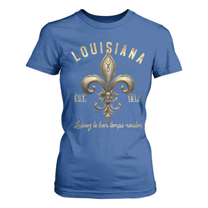 Louisiana Fleur De Lis T Shirt For Women Laissez Les Bon Temps Rouler 1812 TS09 Royal Blue Print Your Wear