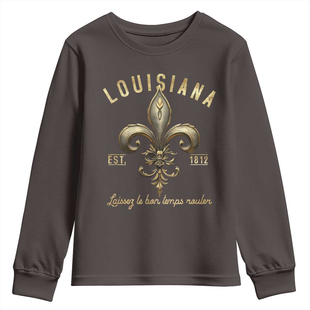 Louisiana Fleur De Lis Youth Sweatshirt Laissez Les Bon Temps Rouler 1812 TS09 Dark Chocolate Print Your Wear