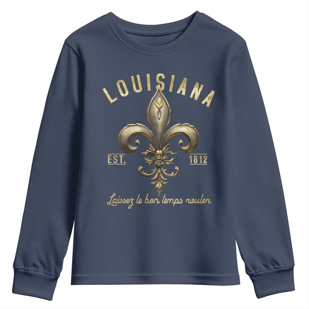 Louisiana Fleur De Lis Youth Sweatshirt Laissez Les Bon Temps Rouler 1812 TS09 Navy Print Your Wear