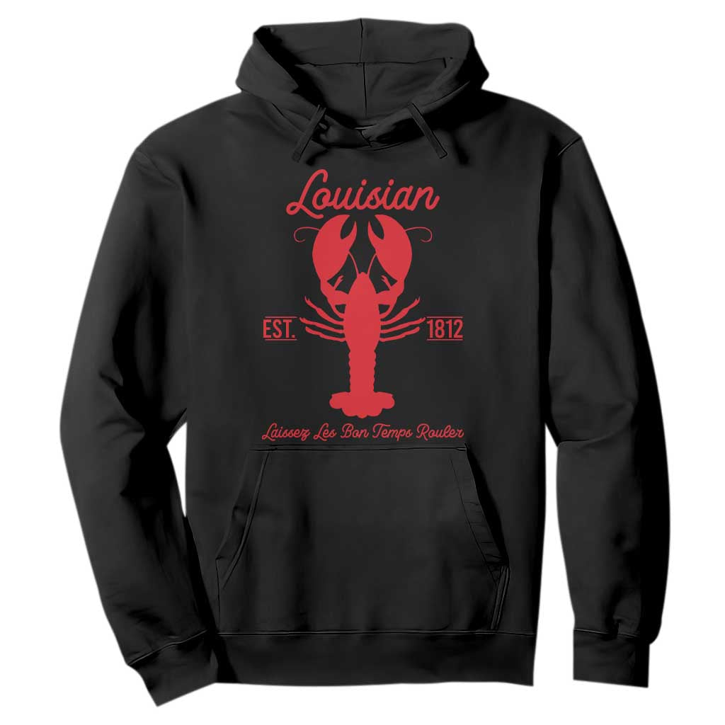 Louisiana Crawfish Hoodie Laissez Les Bon Temps Rouler 1812 TS09 Black Print Your Wear