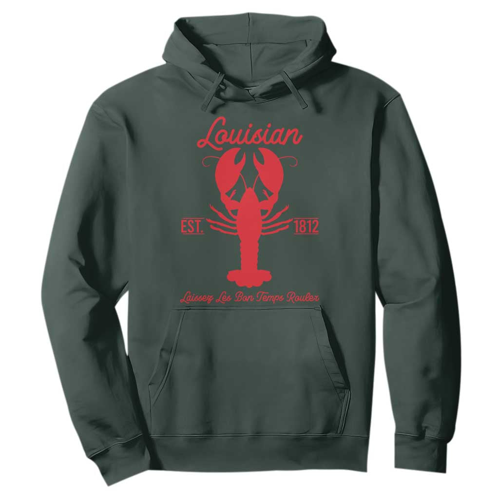 Louisiana Crawfish Hoodie Laissez Les Bon Temps Rouler 1812 TS09 Dark Forest Green Print Your Wear