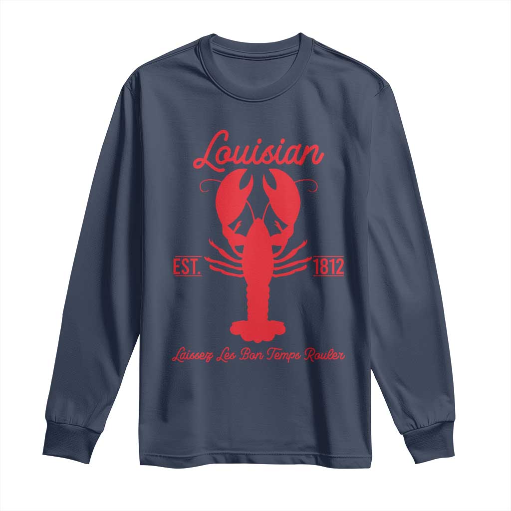 Louisiana Crawfish Long Sleeve Shirt Laissez Les Bon Temps Rouler 1812 TS09 Navy Print Your Wear