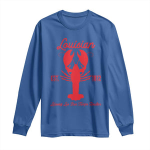 Louisiana Crawfish Long Sleeve Shirt Laissez Les Bon Temps Rouler 1812 TS09 Royal Blue Print Your Wear