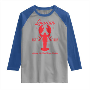 Louisiana Crawfish Raglan Shirt Laissez Les Bon Temps Rouler 1812 TS09 Sport Gray Royal Print Your Wear