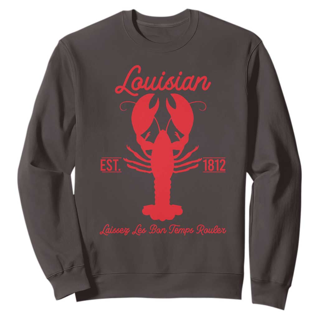 Louisiana Crawfish Sweatshirt Laissez Les Bon Temps Rouler 1812 TS09 Dark Chocolate Print Your Wear