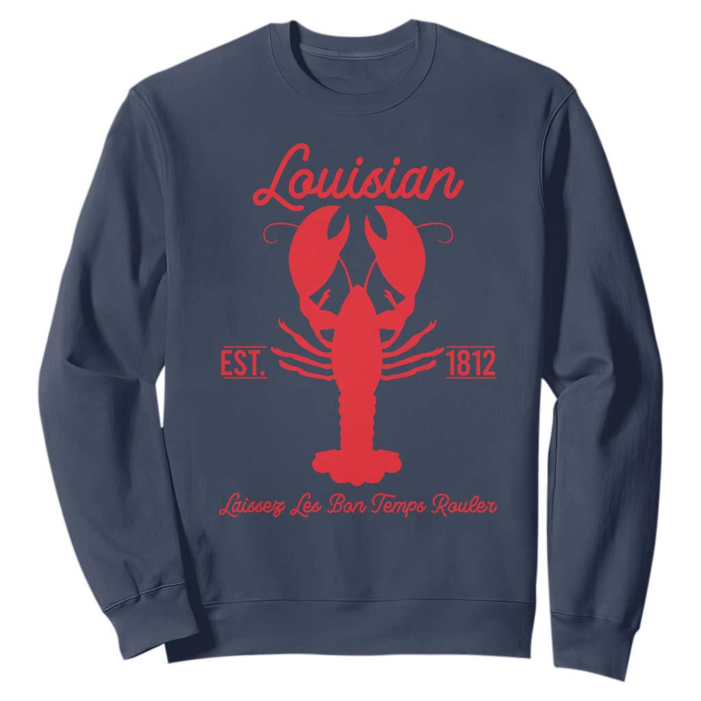 Louisiana Crawfish Sweatshirt Laissez Les Bon Temps Rouler 1812 TS09 Navy Print Your Wear