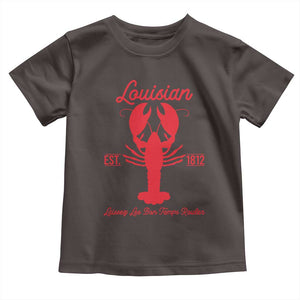 Louisiana Crawfish Toddler T Shirt Laissez Les Bon Temps Rouler 1812 TS09 Dark Chocolate Print Your Wear