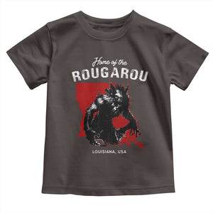 Home of the Rougarou Toddler T Shirt Louisiana Cryptid TS09 Dark Chocolate Print Your Wear