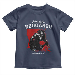Home of the Rougarou Toddler T Shirt Louisiana Cryptid TS09 Navy Print Your Wear