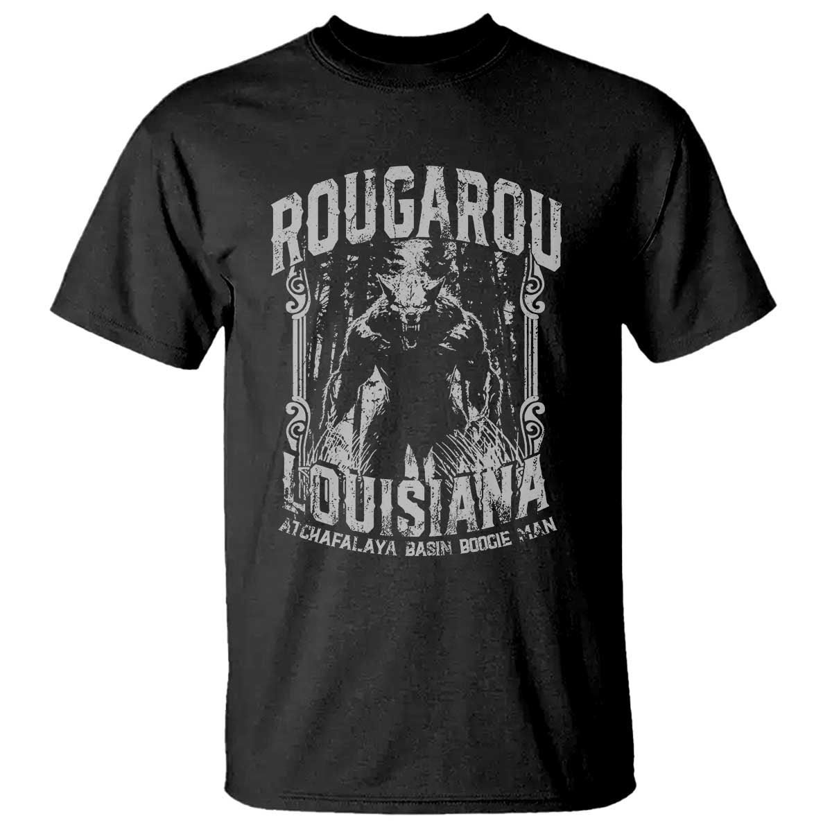 Louisiana Cryptid Rougarou T Shirt Atchafalaya Basin Boogie Man TS09 Black Print Your Wear