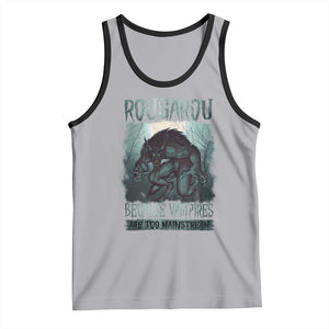 Funny Rougarou Tank Top Because Vampires Are Too Mainstream Louisiana Cryptid TS09 Athletic Heather Black Print Your Wear