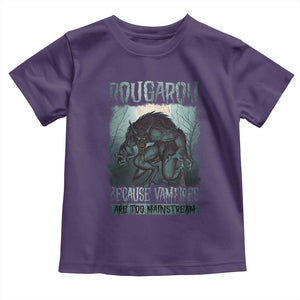 Funny Rougarou Toddler T Shirt Because Vampires Are Too Mainstream Louisiana Cryptid TS09 Purple Print Your Wear