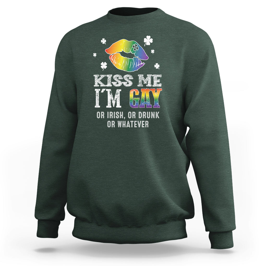 St. Patrick's Day Sweatshirt Kiss Me I'm Gay Or Irish Or Drunk Or Whatever TS09 Dark Forest Green Printyourwear