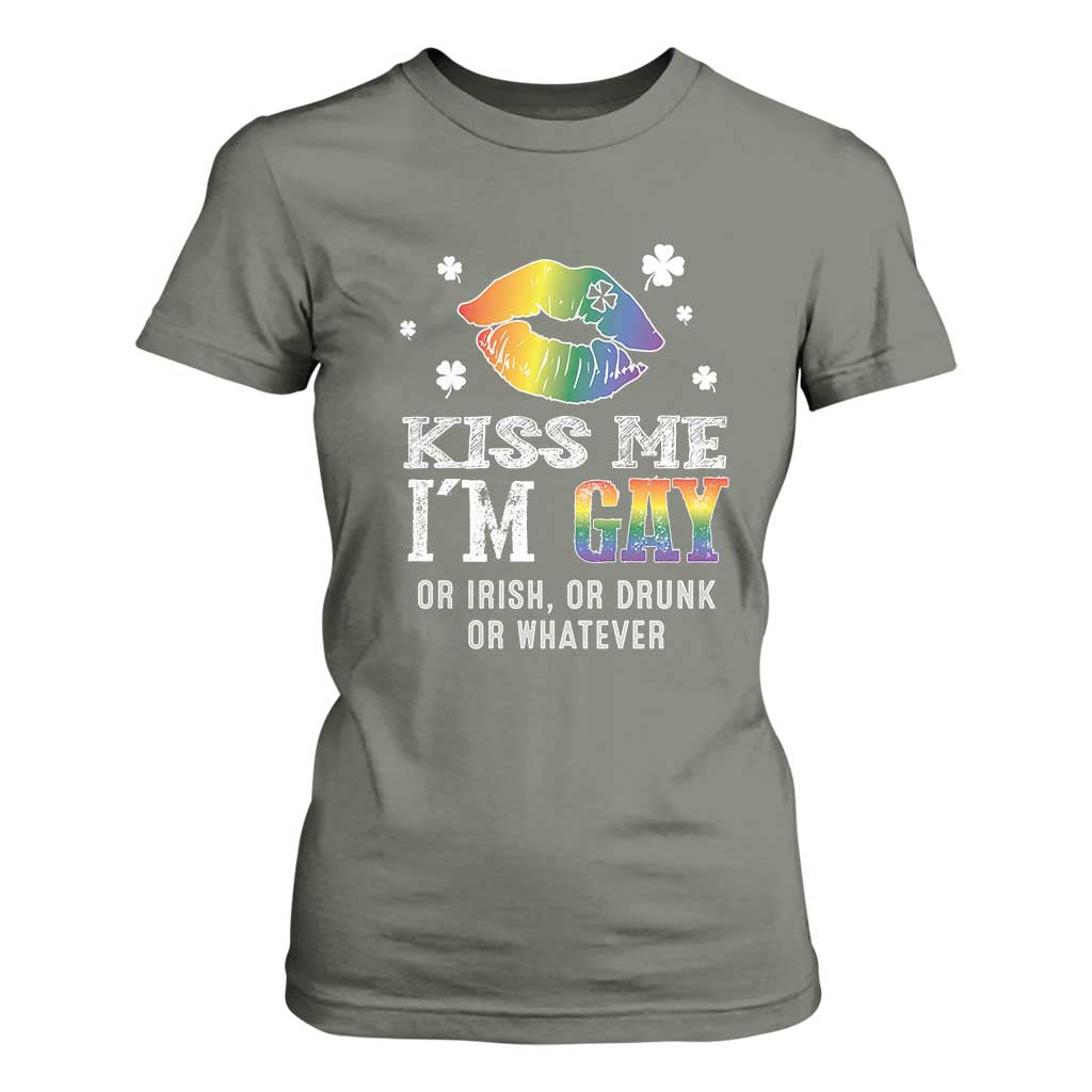 St Patrick's Day T Shirt For Women Kiss Me I'm Gay Or Irish Or Drunk Or Whatever TS09 Military Green Print Your Wear