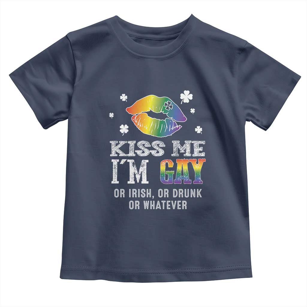 St Patrick's Day Toddler T Shirt Kiss Me I'm Gay Or Irish Or Drunk Or Whatever TS09 Navy Print Your Wear