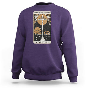 Funny Engagement Sweatshirt Bride Or Die Skull And Wedding Ring Bachelorette Party TS09 Purple Printyourwear