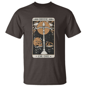 Funny Engagement T Shirt Bride Or Die Skull And Wedding Ring Bachelorette Party TS09 Dark Chocolate Printyourwear