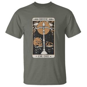 Funny Engagement T Shirt Bride Or Die Skull And Wedding Ring Bachelorette Party TS09 Military Green Printyourwear