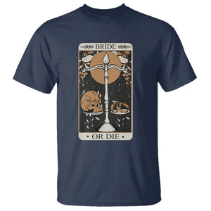 Funny Engagement T Shirt Bride Or Die Skull And Wedding Ring Bachelorette Party TS09 Navy Printyourwear