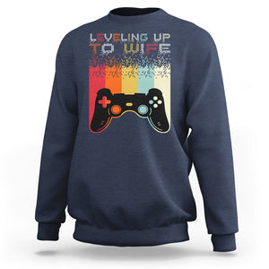 Engagement Sweatshirt Leveled Up To Wife Funny Gamer Newly Engaged Couple Matching TS09 Navy Printyourwear