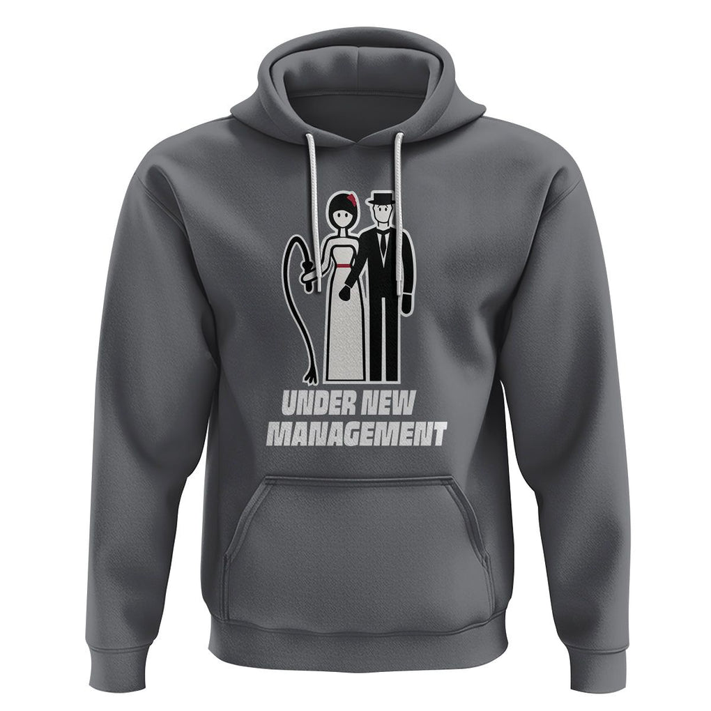 Funny Marriage Hoodie Under New Management Bachelor Bachelorette Party Couple Matching TS09 Charcoal Printyourwear