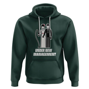 Funny Marriage Hoodie Under New Management Bachelor Bachelorette Party Couple Matching TS09 Dark Forest Green Printyourwear