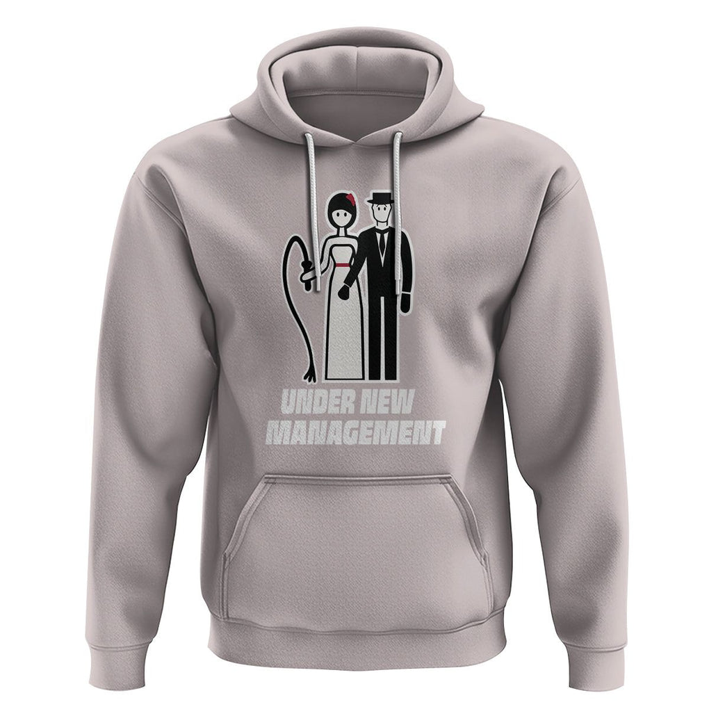 Funny Marriage Hoodie Under New Management Bachelor Bachelorette Party Couple Matching TS09 Ice Gray Printyourwear