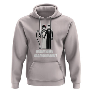 Funny Marriage Hoodie Under New Management Bachelor Bachelorette Party Couple Matching TS09 Ice Gray Printyourwear
