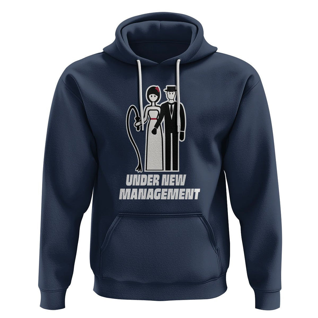 Funny Marriage Hoodie Under New Management Bachelor Bachelorette Party Couple Matching TS09 Navy Printyourwear
