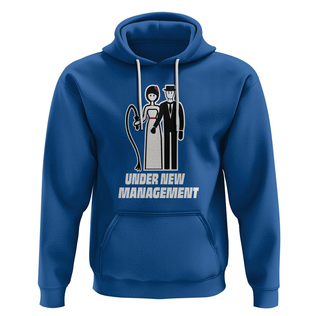 Funny Marriage Hoodie Under New Management Bachelor Bachelorette Party Couple Matching TS09 Royal Blue Printyourwear