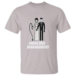 Funny Marriage T Shirt Under New Management Bachelor Bachelorette Party Couple Matching TS09 Ice Gray Printyourwear