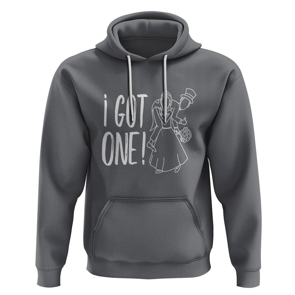 Funny Marriage Hoodie I Got One Bachelor Bachelorette Party Couple Matching TS09 Charcoal Printyourwear