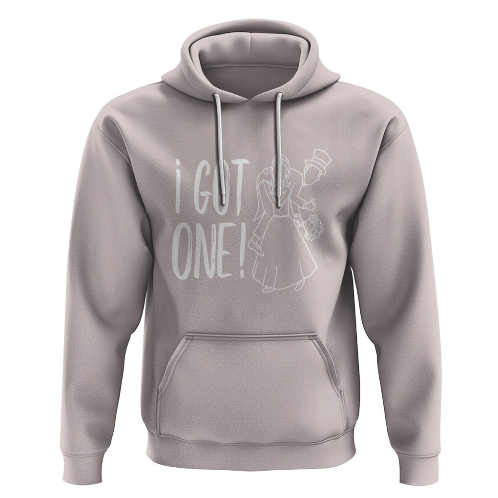 Funny Marriage Hoodie I Got One Bachelor Bachelorette Party Couple Matching TS09 Ice Gray Printyourwear