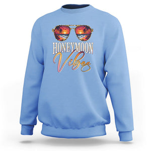 Honeymoon Vibes Sweatshirt Beach Trip Married Couple Matching TS09 Carolina Blue Printyourwear
