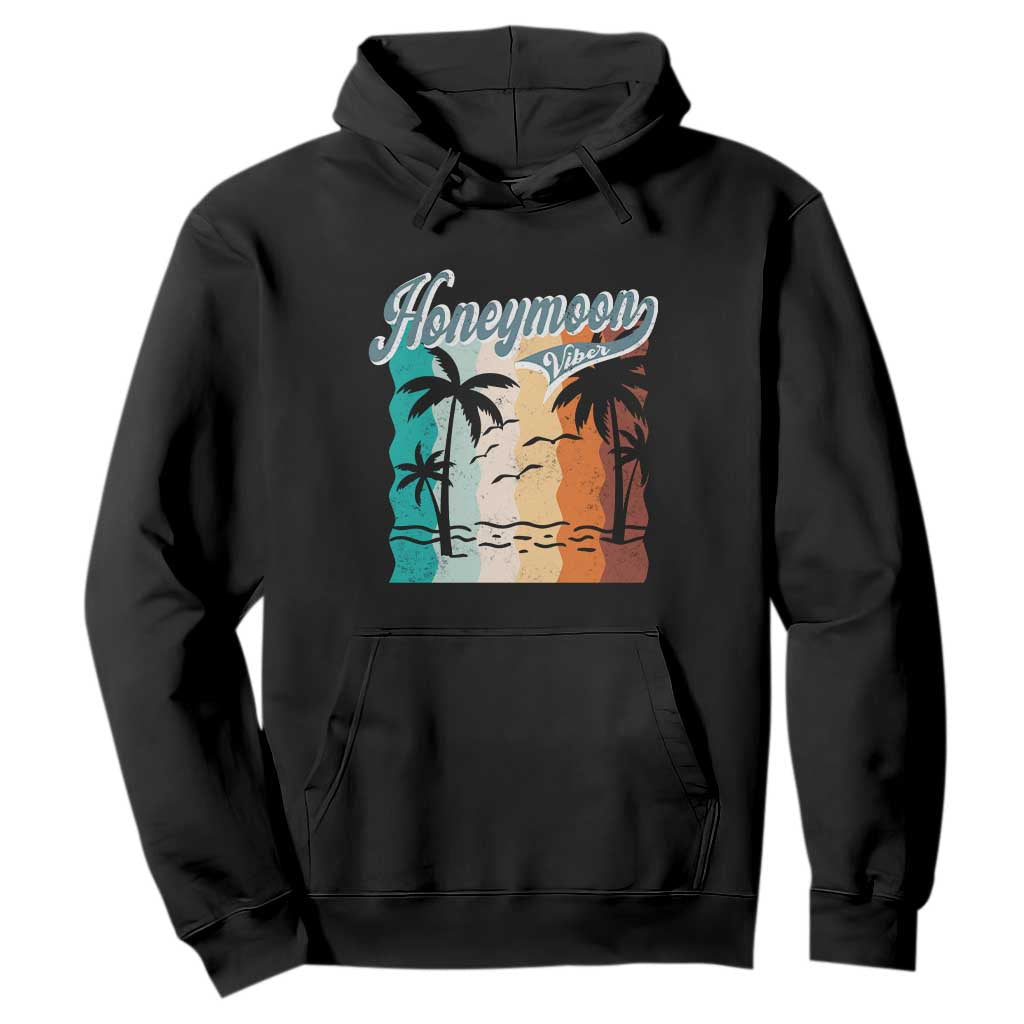 Honeymoon Vibe Hoodie Beach Trip Married Couple Matching TS09 Black Print Your Wear