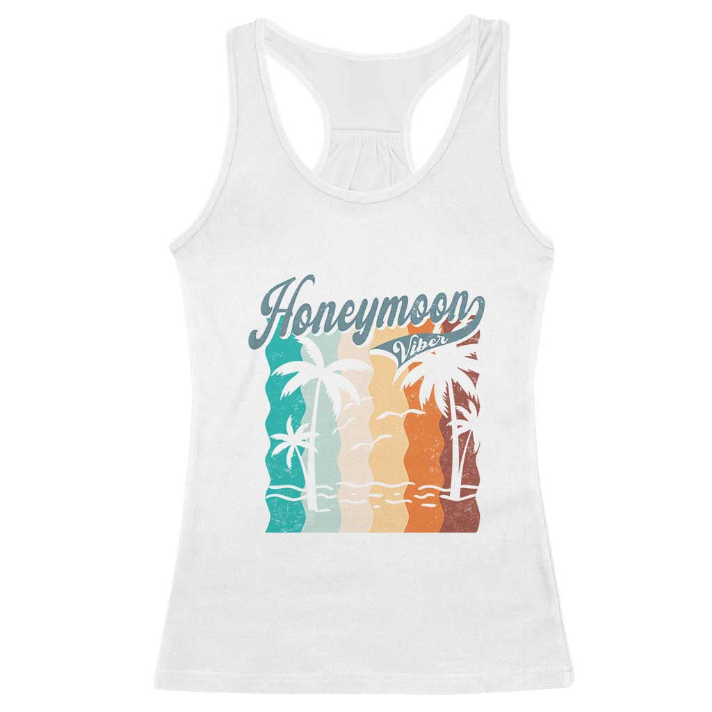 Honeymoon Vibe Racerback Tank Top Beach Trip Married Couple Matching TS09 White Print Your Wear