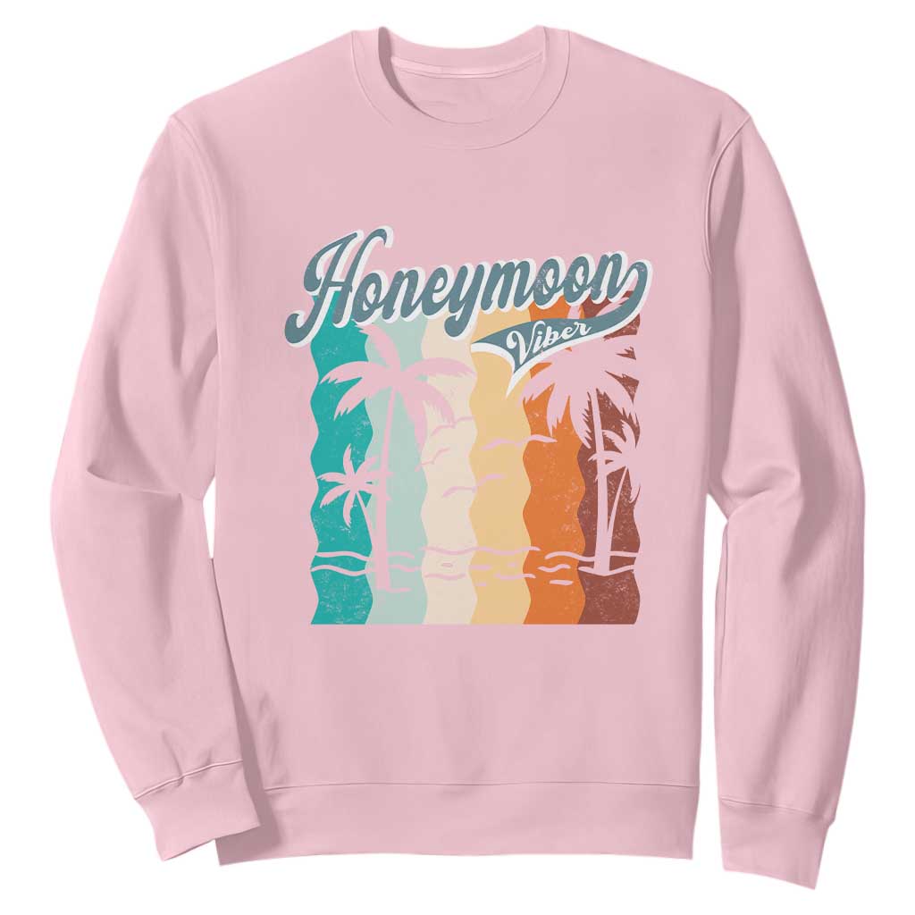 Honeymoon Vibe Sweatshirt Beach Trip Married Couple Matching TS09 Light Pink Print Your Wear