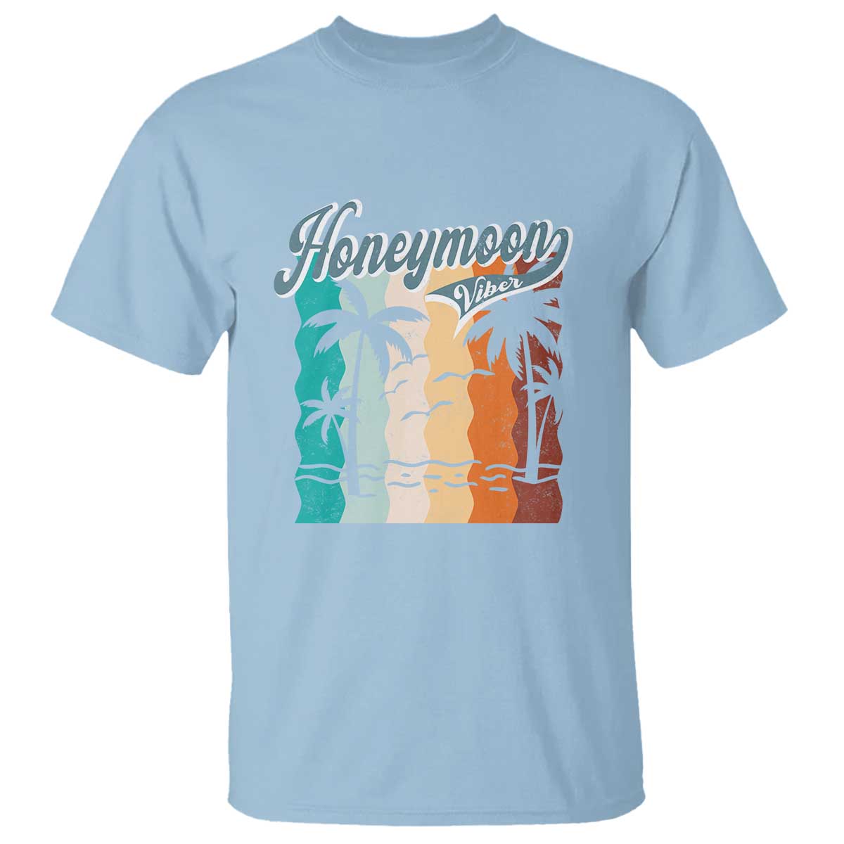 Honeymoon Vibe T Shirt Beach Trip Married Couple Matching TS09 Light Blue Print Your Wear