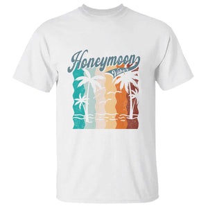 Honeymoon Vibe T Shirt Beach Trip Married Couple Matching TS09 White Print Your Wear