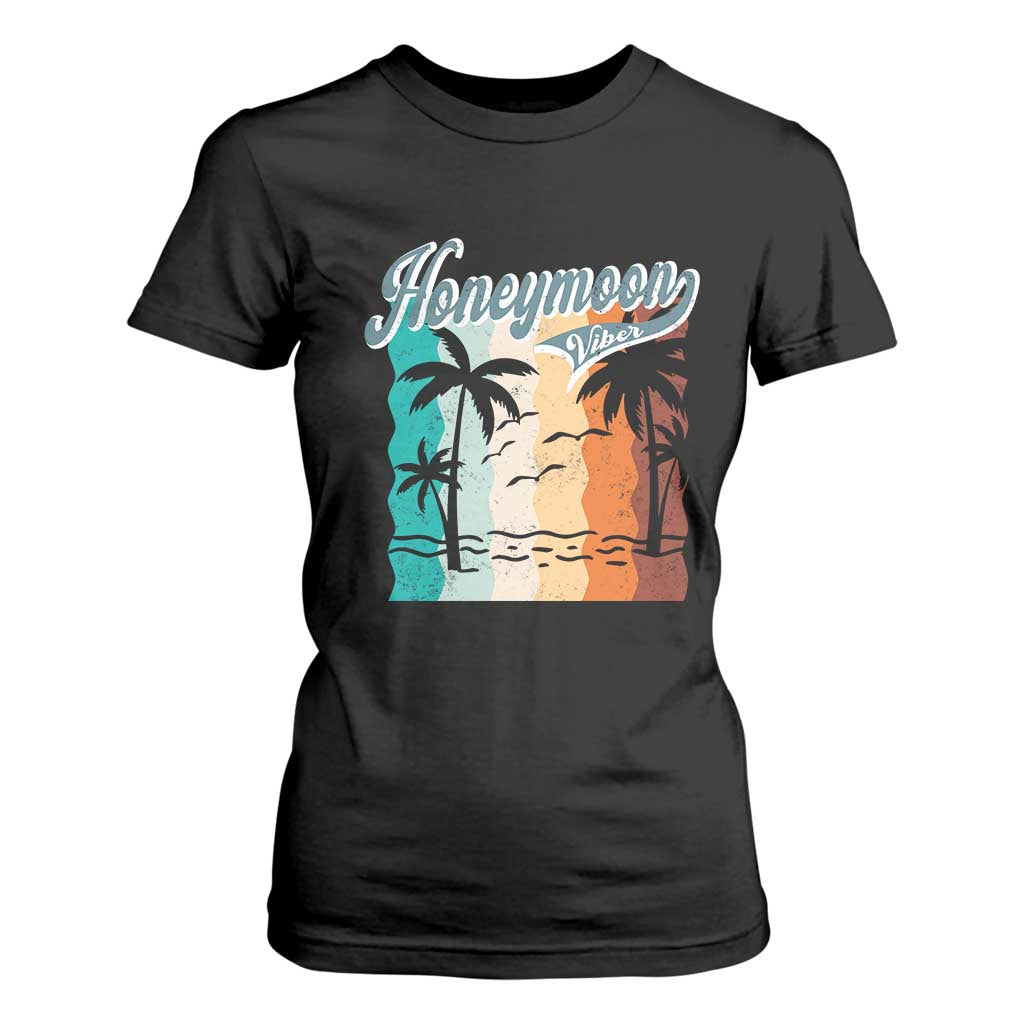 Honeymoon Vibe T Shirt For Women Beach Trip Married Couple Matching TS09 Black Print Your Wear
