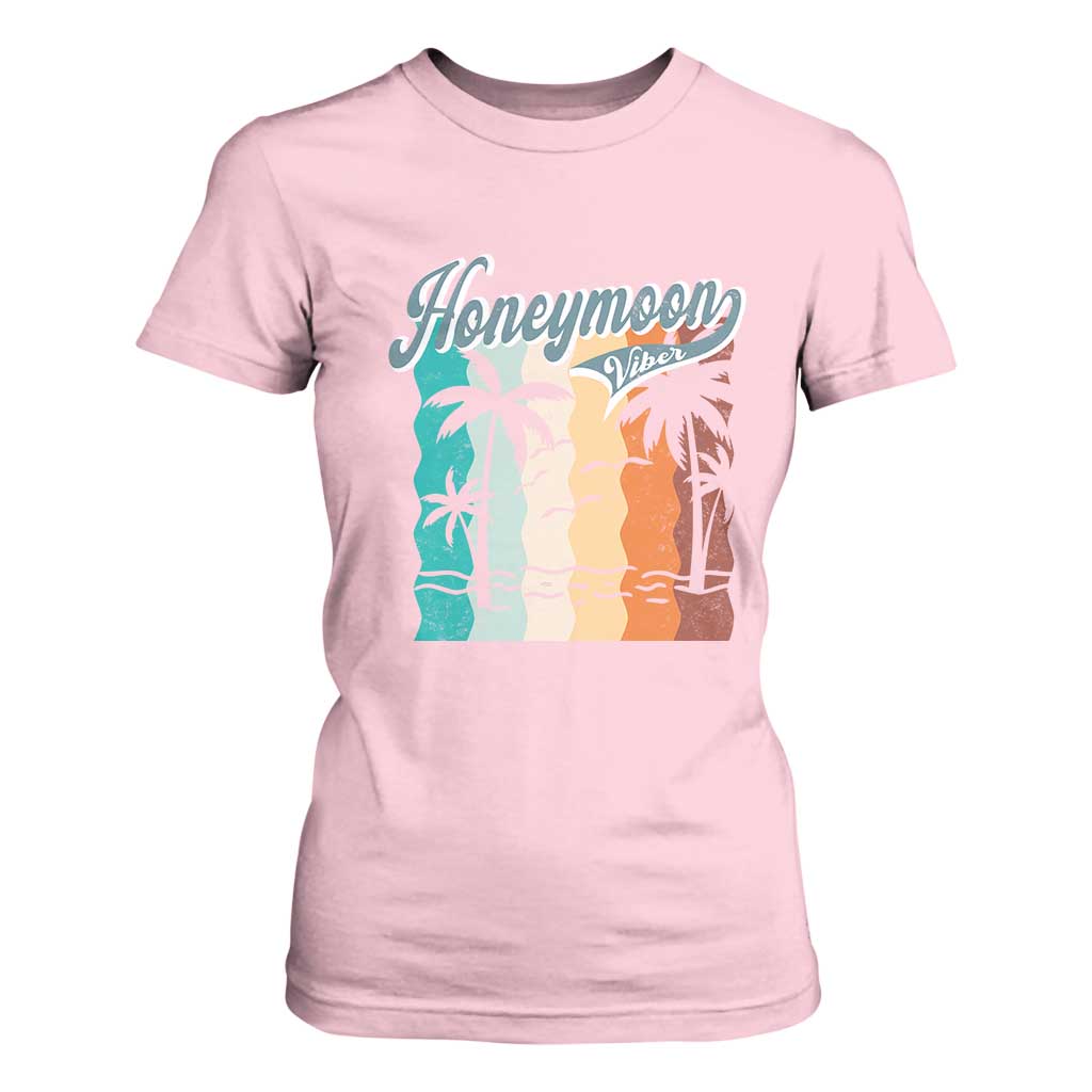 Honeymoon Vibe T Shirt For Women Beach Trip Married Couple Matching TS09 Light Pink Print Your Wear