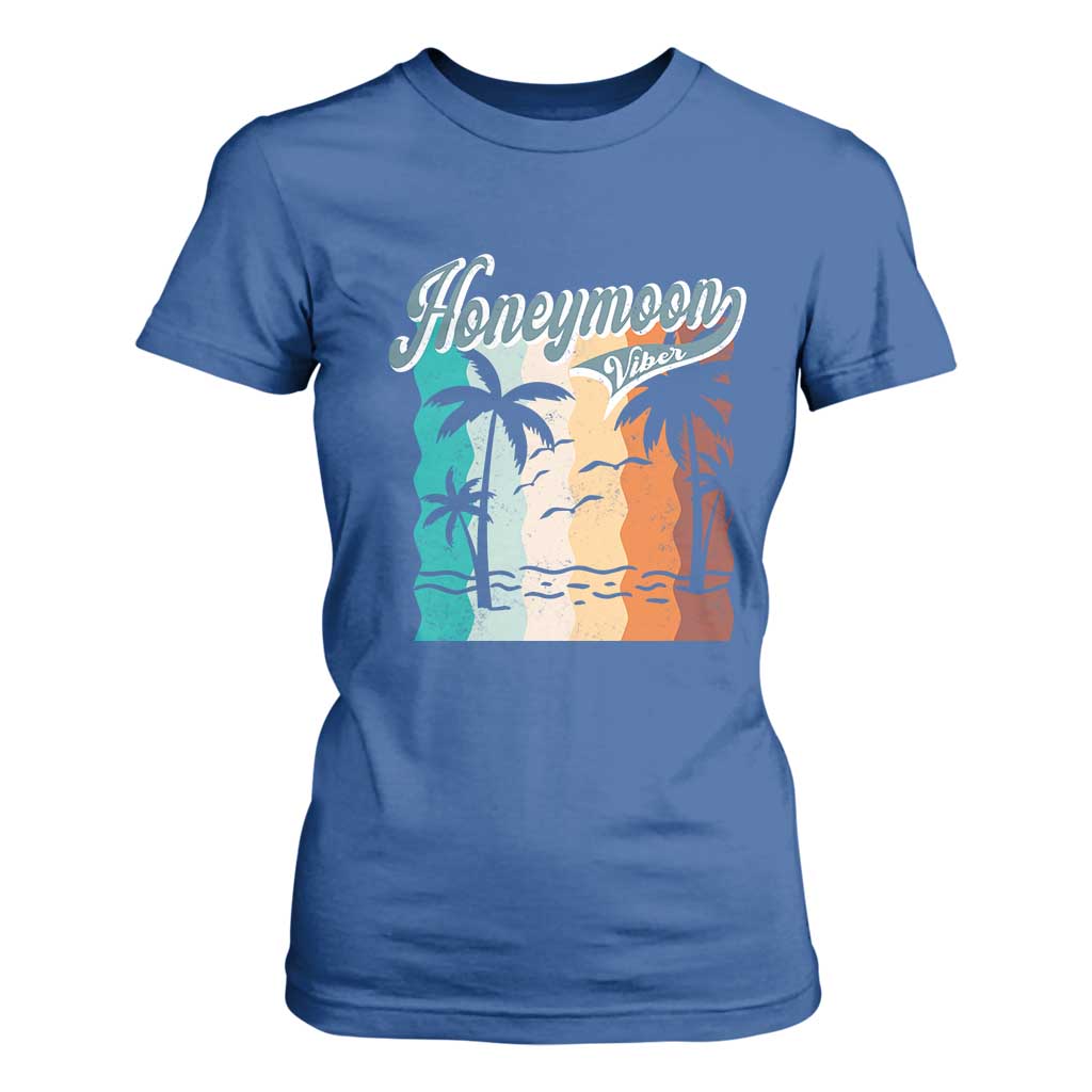 Honeymoon Vibe T Shirt For Women Beach Trip Married Couple Matching TS09 Royal Blue Print Your Wear