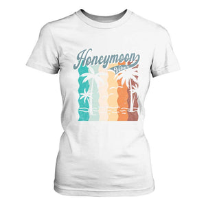 Honeymoon Vibe T Shirt For Women Beach Trip Married Couple Matching TS09 White Print Your Wear