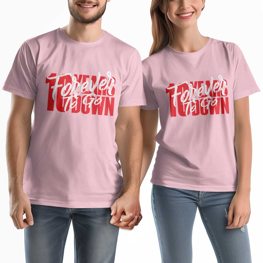 10th Wedding Anniversary Couple Matching T Shirt 10 Years Down Forever To Go Marriage Couple Light Pink TS09 Light Pink Print Your Wear