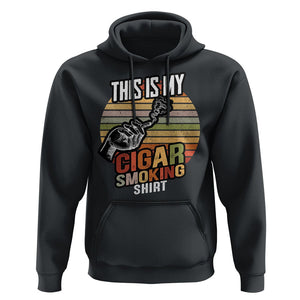 This Is My Cigar Smoking Hoodie TS09 Black Print Your Wear