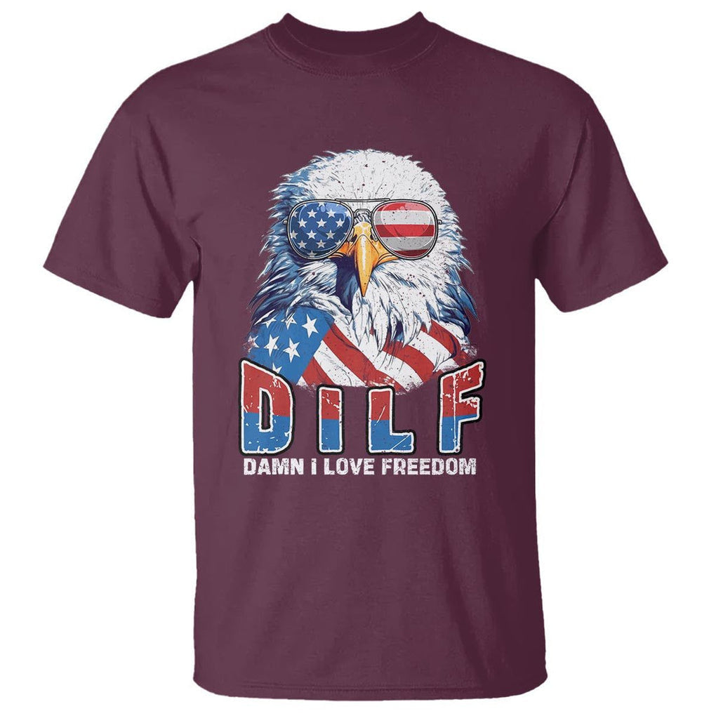 Funny 4th Of July T Shirt Damn I Love Freedom TS09 Maroon Print Your Wear