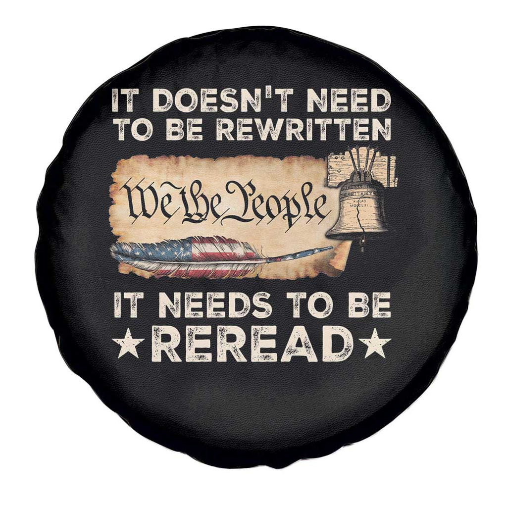We The People American Patriotic Spare Tire Cover It Doesn't Need To Be Rewritten It Needs To Be Reread TS09 Print Your Wear